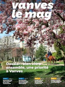 Première de couverture du magazine Vanves le mag d'avril 2025. Magazine d'informations de Vanves