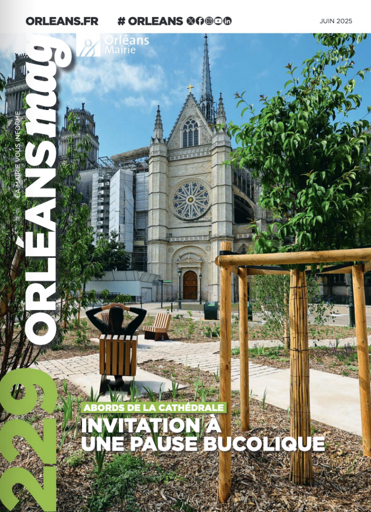 orléans mag de juin 2025 : première de couverture du magazine de la ville d'Orléans.