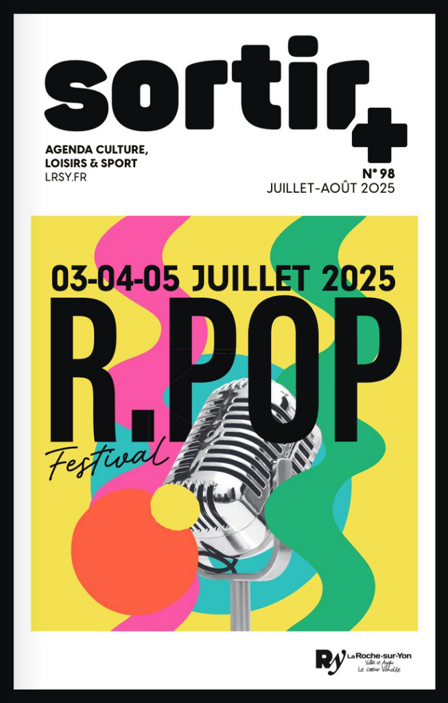 Brochure Sortir+, inclus dans le magazine de la roche-sur-Yon Agglo : Roche+ de Juillet/Août 2025